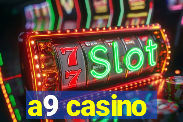 a9 casino